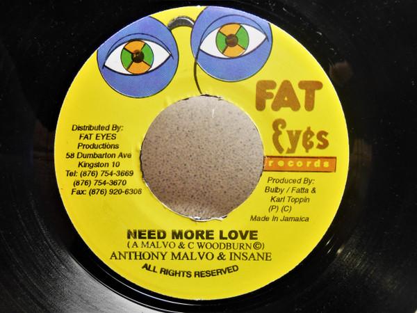 7-дюймовая пластинка ANTHONY MALVO / INSANE - Need More Love NONE Fat Eyes Record Ямайка Регги, Ска и Даб Б/У