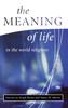 Книга The Meaning of Life In the World Religions