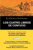 Книга Los Cuatro Libros De Confucio, Confucio Y Mencio, Coleccion La Critica Literaria Por El Celebre Critico Literario Juan Bautista Bergua, Ediciones Iber