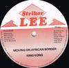 12-дюймовая пластинка KING KONG - Moving On The African Border/ Hold  FFLD003 Striker Lee UK Регги, Ска и Даб Б/У