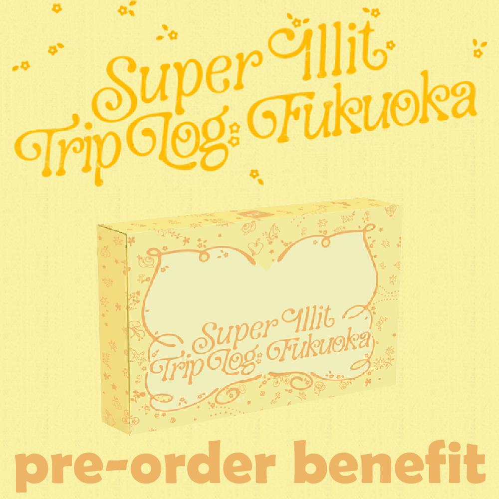 Предзаказ SUPER ILLIT Дневник путешествия : ФУКУОКА и POB Weverse