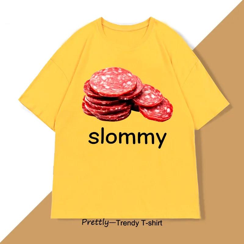 Slommy Salami Funny Meme T Shirt Joke Unhinged TShirt Casual Cotton Short Sleeve Tee Harajuku High Quality Streetwear Clothes