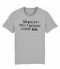 Unisexs Fit TShirt You Wouldnt Steal A Succulent Chinese Meal