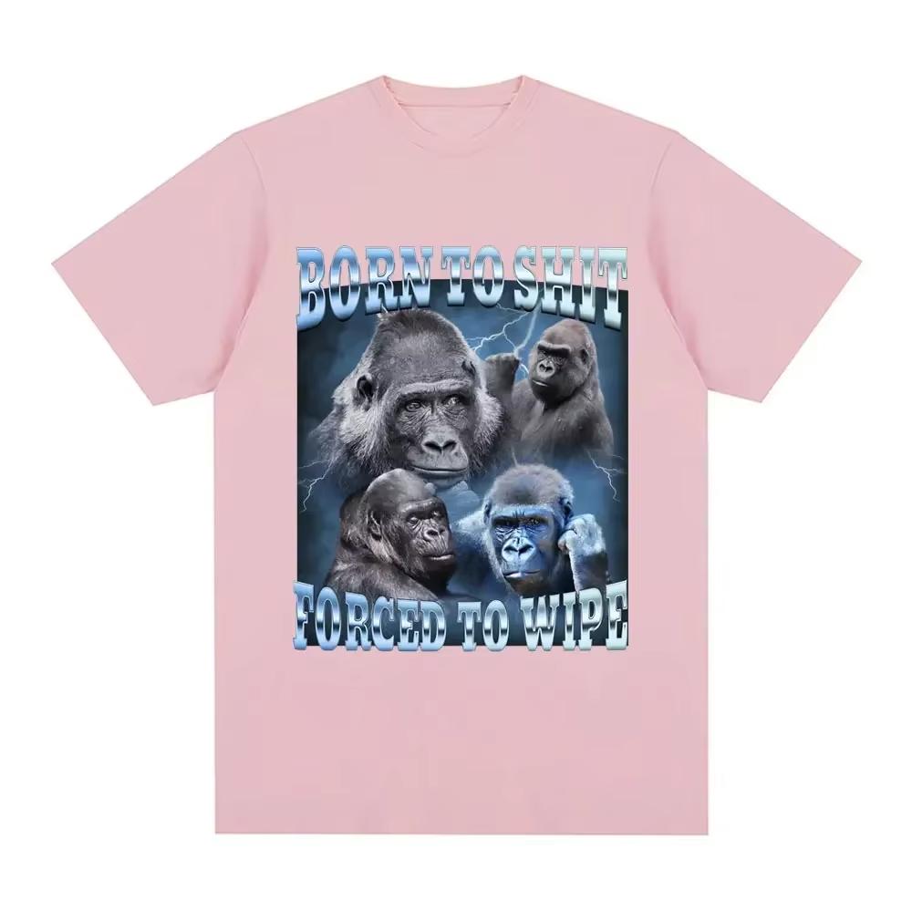 Women's Cotton Crew Neck 26 Anime Born To Shit Forced To Wipe Funny Gorilla Graphic T Shirt Fashion Short Sleeve T-shirt Women men  Ca Unisex,gift,Top