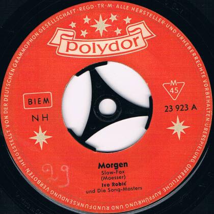 7inch Record IVO ROBI UND DIE SONGMASTERS Morgen 23923 Polydor 1959 Germany Pop Used