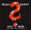CD DIESEL CHRIST - Diesel Mode  (A Tribute To The Mass FUNFACCD3933 Pop Factory! 1993 Germany Dance & Electronica Used