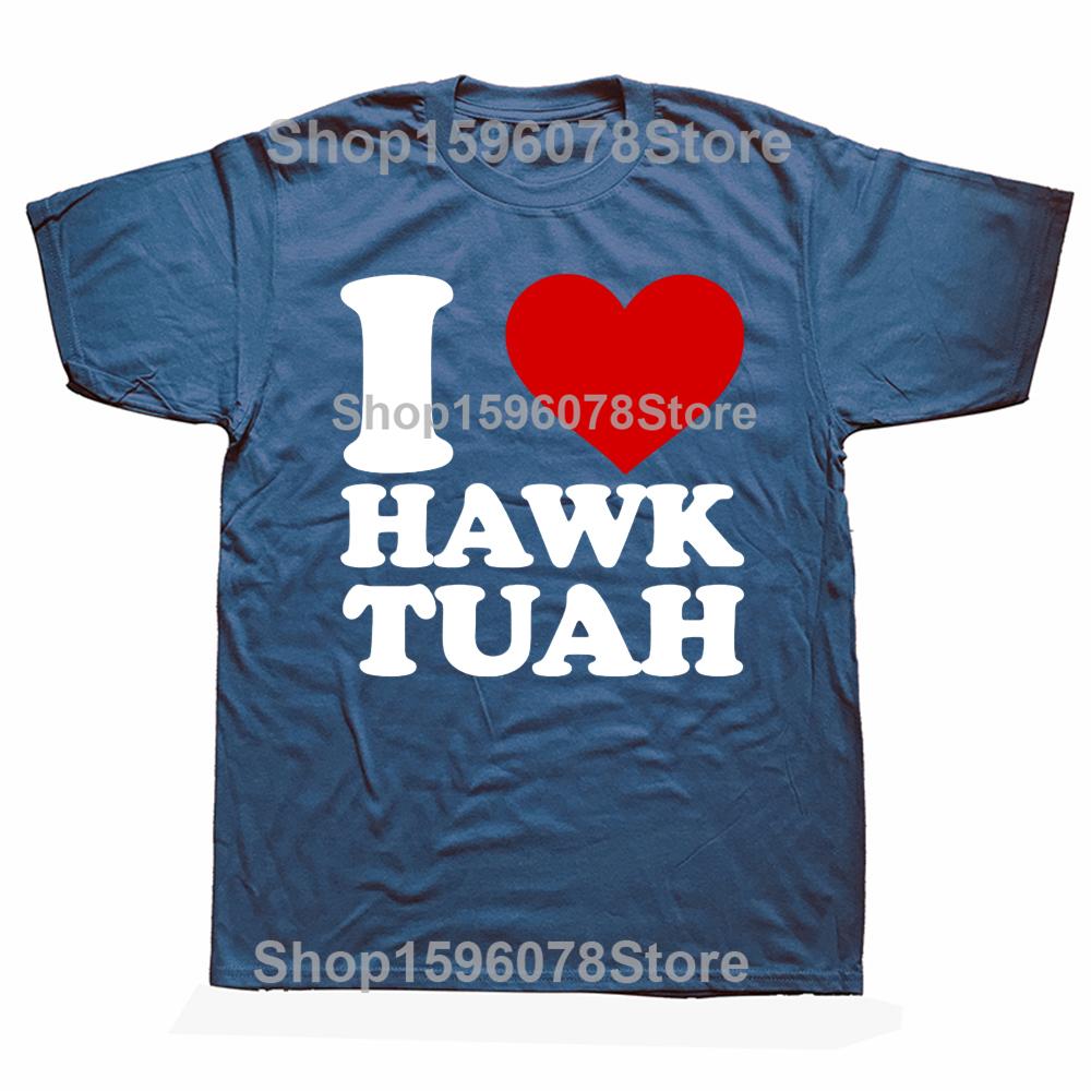Funny Vintage I Love Hawk Tuah Graphic Tshirts Tshirt Unisex Unisexs Fashion Casual Oversized 100 Cotton T Shirt