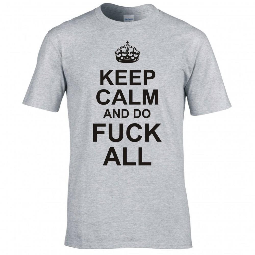 Funny Adult Joke Keep Calm And Do Fk All Tshirt
