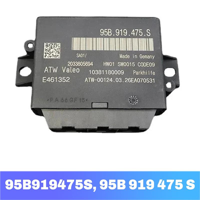 Classy-95B919475S, 95B 919 475 S Parking Assist Control Unit Reversing Radar Module For Porsche 982 718 BOXSTER 982C 718 CAYMAN