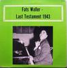 Виниловая пластинка FATS WALLER  Last Testament 1943 QSR2438 Alamac Record C 1972 US Jazz Б/у