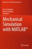 The Mechanical Simulation with MATLAB (R) Book