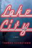 Книга Lake City : A Novel