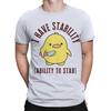 I Have Stability Ability To Stab Funny Graphic T-Shirt For Men Great Gift #T490