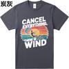 Vintage Tshirt Comfortable For Her Summer T Shirt Black Cancel Everything There Is Wind Retro Unisex Tees Cheap Tshirt Top Tees