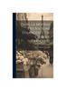 Книга Paris, Le Modele Des Nations Etrangeres, Ou L'europe Francoise