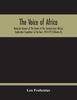 Книга The Voice Of Africa Being An Account Of The Travels Of The German Inner Africa by Leo Frobenius - Paperback