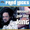 12inch Record FRED LOCKS - Mission For The King GPLP020 Sip A Cup Recor 2013 UK Reggae, Ska & Dub Used