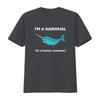 Смешная футболка I Am A Narwhal In Human Costume Рыба Море Океан винтажная стираная повседневная мягкая эластичная удобная дышащая