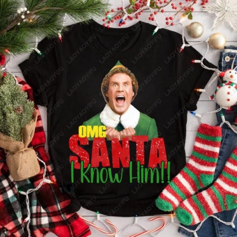 Elf Movie 90s Christmas Retro Unisex Adult Cotton Tshirts OMG Santa I Know Him Print Funny Festival Graphic Oneck Printed Tops
