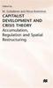 Книга Capitalist Development and Crisis Theory: Accumulation, Regulation and Spatial Restructuring