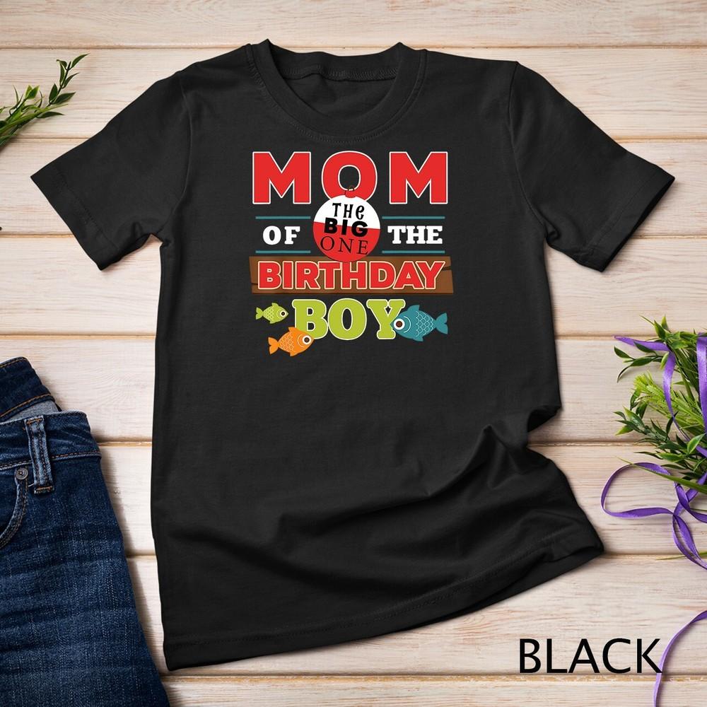 Big One Fishing Theme Mom of the Birthday Boy Unisex T-shirt