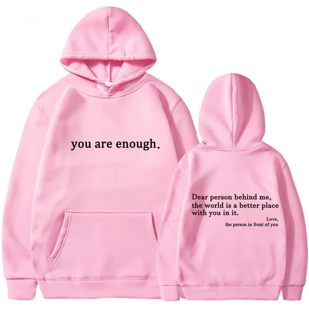 Autumn Winter Men Hooded Dear Person Behind Me You Are Enough Print Fashion Sweatshirt Hip Hop Casual Unisex Clothing