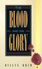 Книга The Blood And The Glory by Billye Brim - Hardback