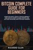 Книга Bitcoin Complete Guide For Beginners Learn The Basics About Cryptocurrency And by Richard Glen - Paperback