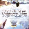 The Life of an Unknown Man by Andrei Makine Paperback Book 9781444700480