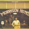 LP Пластинка DOORS - Morrison Hotel (-180г) 519557 Rhino Vinyl 2009 Европа Рок