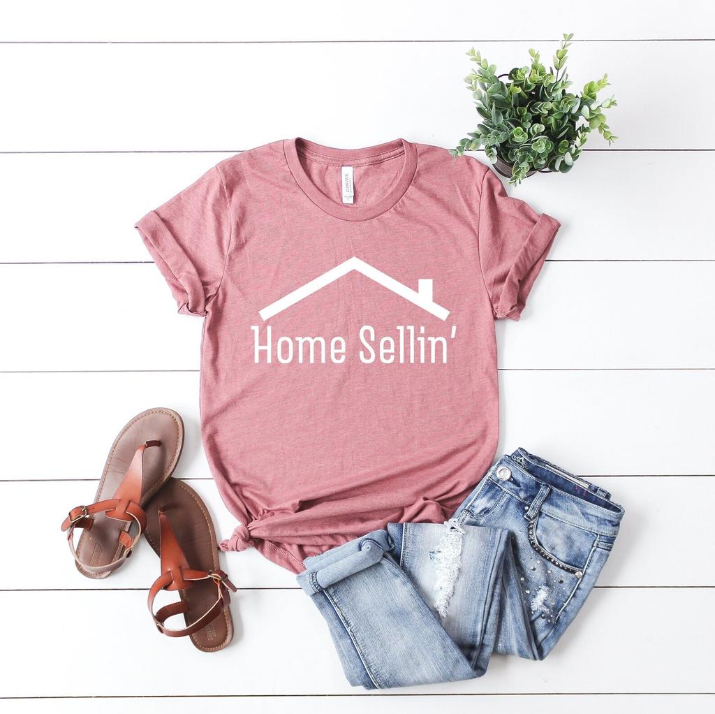 Real estate broker gift, home sellin' gift to agent, gift to real estate agent, real estate shirt fun agent shirt gift, home girl shirt