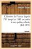Книга L'Histoire De France Depuis 1789 Jusqu'en 1848 Racontee A Mes Petits-Enfants. Vol. 1