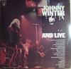 LP Пластинка JOHNNY WINTER - And/Live CG33651 COLUMBIA 1975 US Рок Б/У