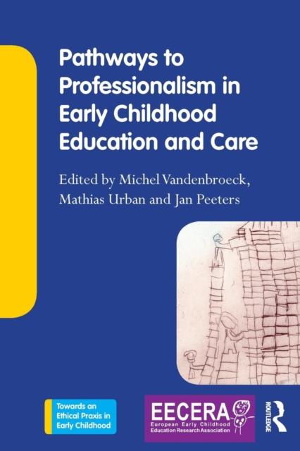 Книга Pathways To Professionalism In Early Childhood Education and Care