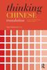 Книга Thinking Chinese Translation : A Course In Translation Method: Chinese To English
