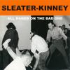 Виниловая пластинка SLEATER-KINNEY - All Hands On The Bad One SP1107 Sub Pop 2014 США Рок