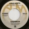 7-дюймовая пластинка NAZARETH (2) - Love Hurts 1671S A&M Records 1975 США Рок Б/У