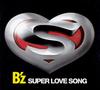 CD B'Z - SUPER LOVE SONG BMCV4007 Vermillion Reco 2007 Япония Рок Б/у