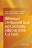 The Millennium Development Goals and Community Initiatives In the Asia Pacific Book