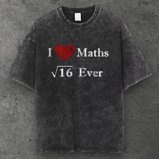 Unisex I Love Maths Oversized T Shirt Washed Black Y2K Streetwear S-3XL