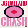 Crash by J. G. Ballard Paperback Book 9780007287024