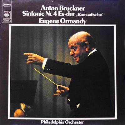 LP Запись АНТОН БРУКНЕР, ЮДЖИН ОРМАНДИ, THE - Симфония №4 ми-бемоль мажор "Романтическая" 61631 CBS 1975 Германия Классика Б/У