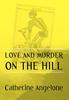Книга Love and Murder On the Hill