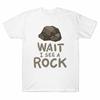 See Wait Geologist Rock Cotton Unisexs I Funny A TShirt Idea TShirt Gift