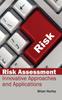 Книга Risk Assessment: Innovative Approaches and Applications