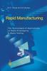 Книга Rapid Manufacturing : The Technologies and Applications of Rapid Prototyping and Rapid Tooling