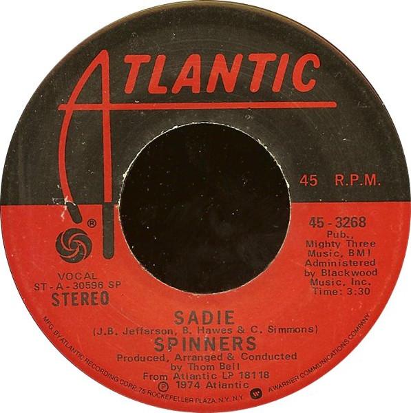 7inch Record SPINNERS - Sadie / Lazy Susan 453268 Atlantic 1975 US Soul/Funk Used