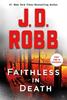 The Faithless In Death : An Eve Dallas Novel : 52 Book