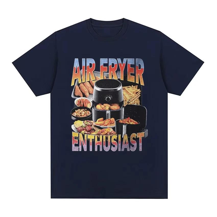 Air Fryer Enthusiast Funny Cooking Lover TShirts Men Women Summer ONeck Short Sleeve Tshirt Fashion High Quality Cotton TShirt