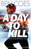 The A Day To Kill Book
